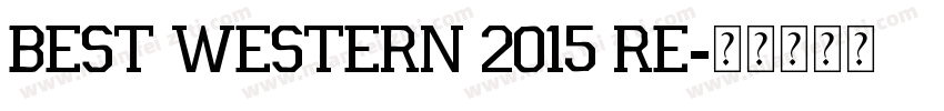 Best Western 2015 Re字体转换